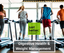 Digestive health and weight management