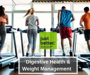Digestive health and weight management