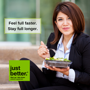Feel full faster. Stay full longer.